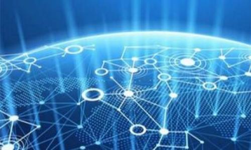 

全面解析imToken交易：数字货币交易的新选择